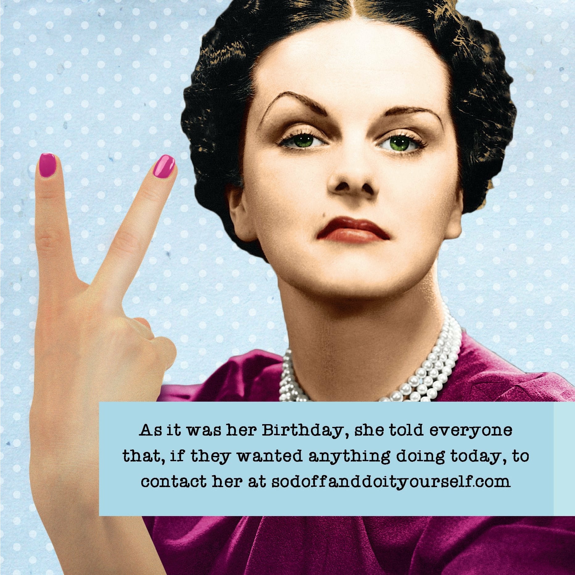 Ladies Who Lunch, Sod Off, Birthday, Greetings Card