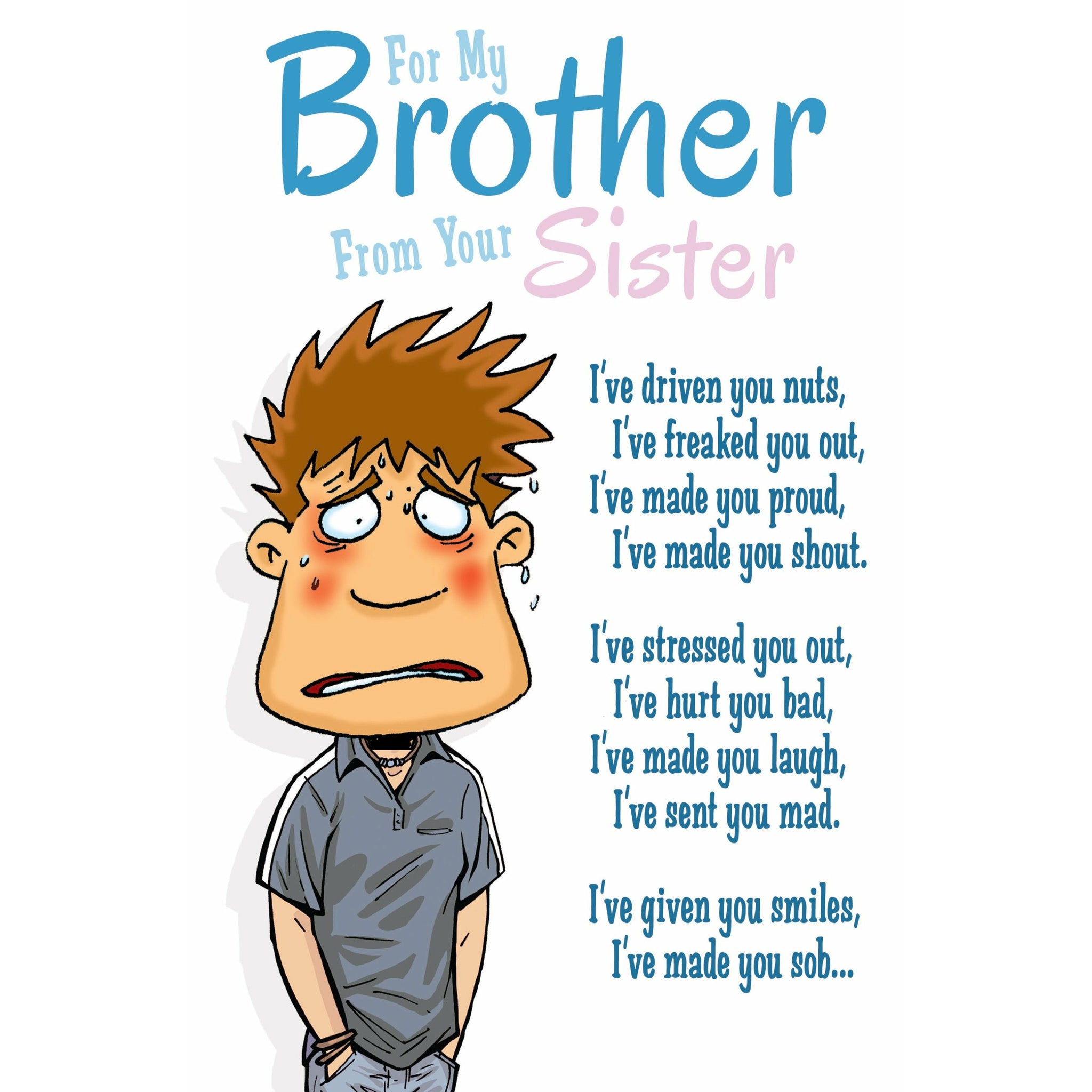 Face Ache, My Job, Brother From Sister Greetings Card
