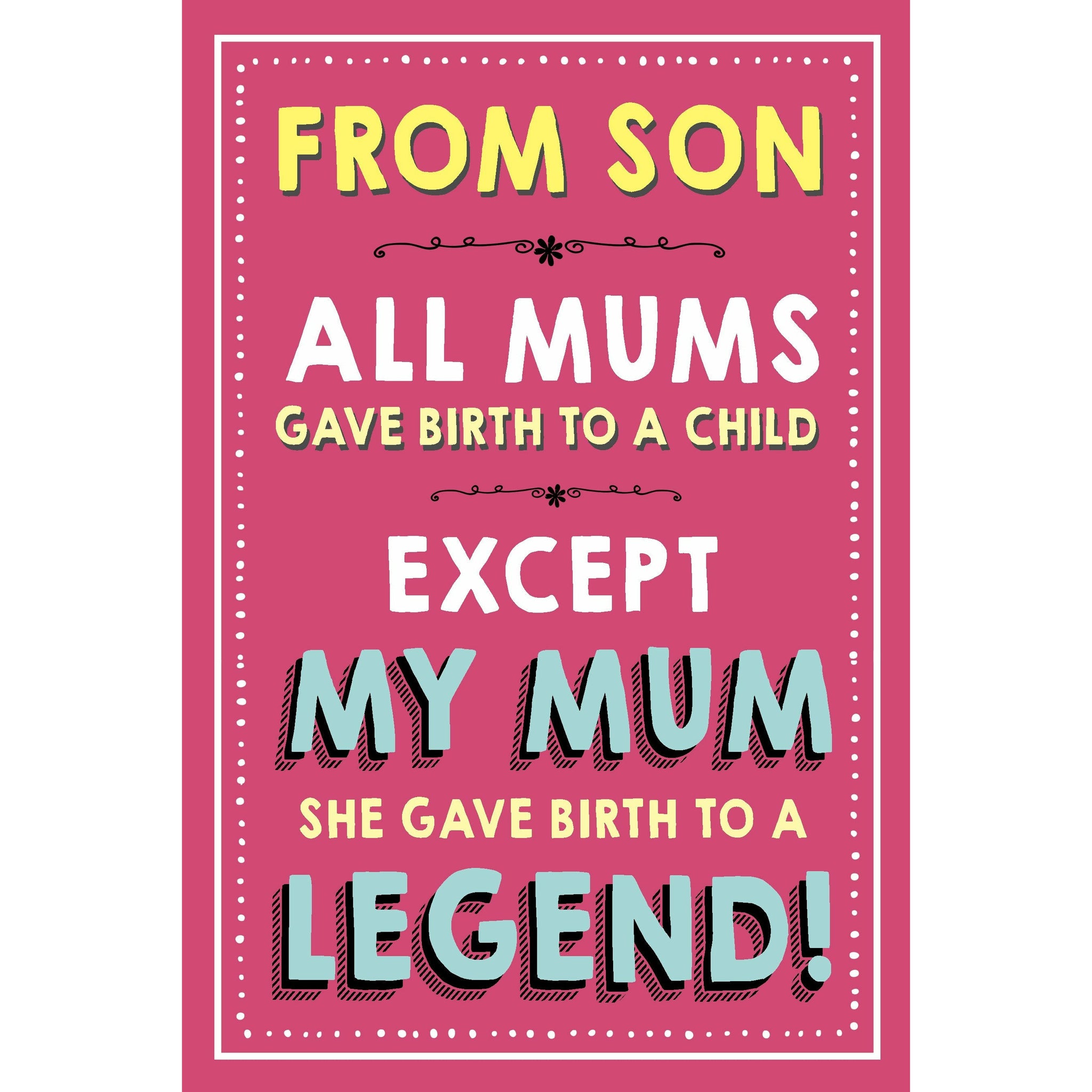 Jam And Toast, Legend, Mum From Son Greetings Card