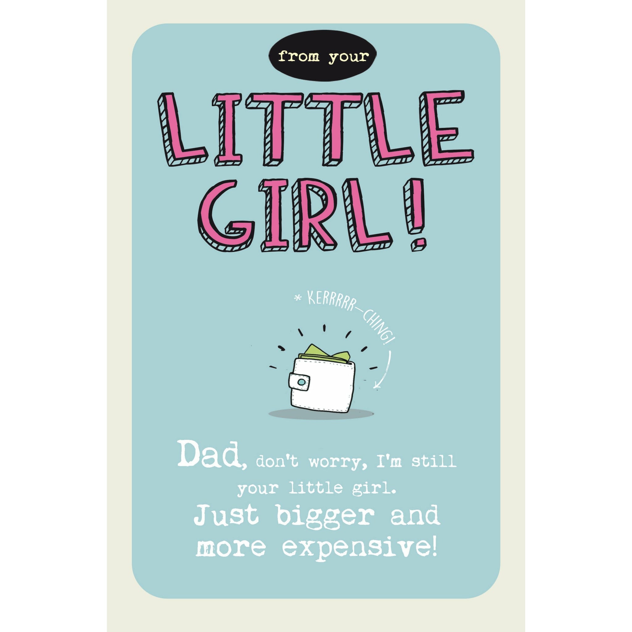 Off The Wagon, Wallet, Dad From Daughter Greetings Card